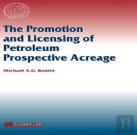 The Promotion And Licensing Of Petroleum Prospective Acreage