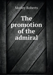 The Promotion Of The Admiral