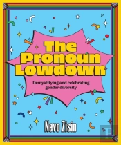 The Pronoun Lowdown