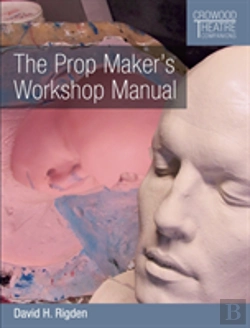 Bertrand.pt - The Prop Maker'S Workshop Manual