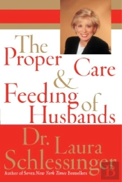The Proper Care And Feeding Of Husbands