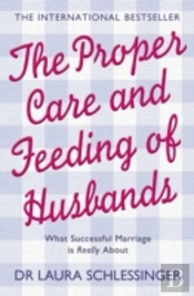 The Proper Care And Feeding Of Husbands