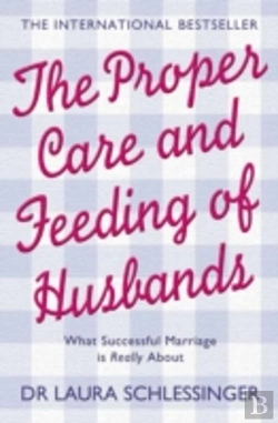 Bertrand.pt - The Proper Care And Feeding Of Husbands