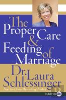 The Proper Care And Feeding Of Marriage