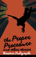The Proper Procedure And Other Stories