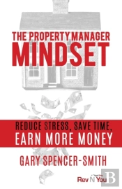 The Property Manager Mindset: Reduce Str