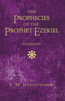 Bertrand.pt - The Prophecies Of The Prophet Ezekiel Elucidated