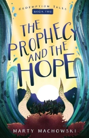 The Prophecy And The Hope