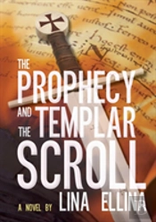The Prophecy And The Templar Scroll