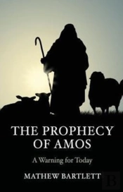 The Prophecy Of Amos