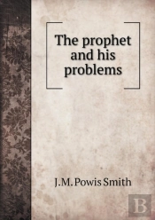 The Prophet And His Problems