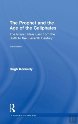 Bertrand.pt - The Prophet And The Age Of The Caliphates
