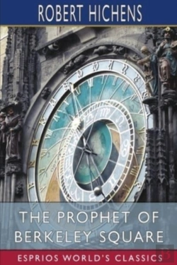 Bertrand.pt - The Prophet Of Berkeley Square (Esprios Classics)