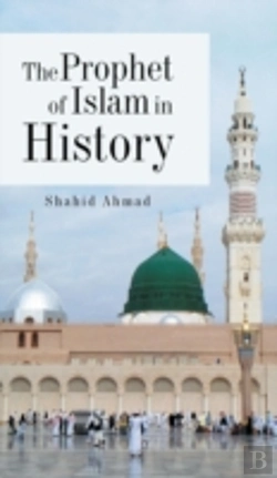 Bertrand.pt - The Prophet Of Islam In History