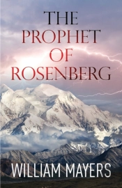 The Prophet Of Rosenberg