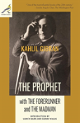 The Prophet With The Forerunner And The Madman