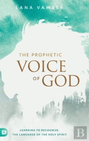 The Prophetic Voice Of God