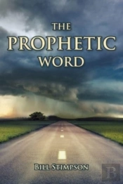 The Prophetic Word