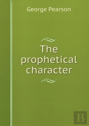 The Prophetical Character
