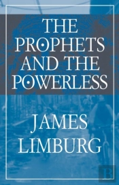 The Prophets And The Powerless
