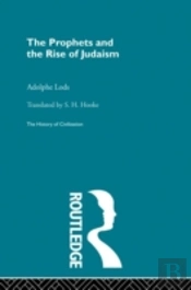 The Prophets And The Rise Of Judaism