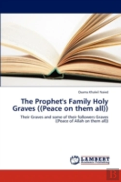Bertrand.pt - The Prophet'S Family Holy Graves ((Peace On Them All))