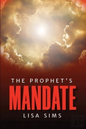 The Prophet'S Mandate