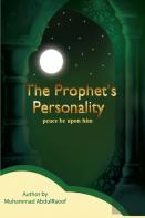 The Prophet'S Personality (Pbuh)