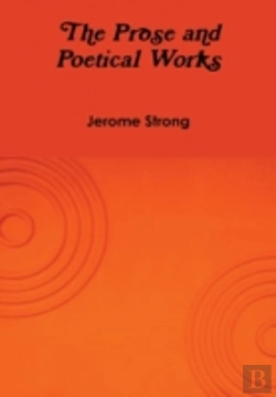 Bertrand.pt - The Prose And Poetical Works