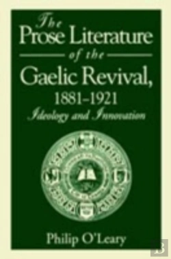 Bertrand.pt - The Prose Literature Of The Gaelic Revival, 1881â€“1921