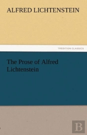 The Prose Of Alfred Lichtenstein