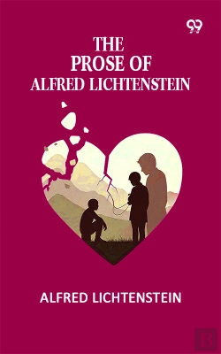 Bertrand.pt - The Prose Of Alfred Lichtenstein