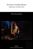The Prose Of Sasha Sokolov