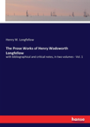 The Prose Works Of Henry Wadsworth Longfellow