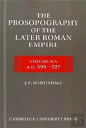 The Prosopography Of The Later Roman Empire 2 Part Set
