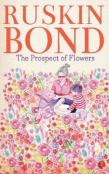 The Prospect Of Flowers