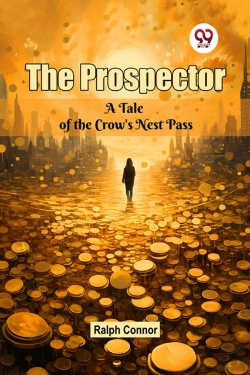 Bertrand.pt - The Prospector A Tale Of The Crow'S Nest Pass