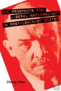 Bertrand.pt - The Prospects For Liberal Nationalism In Post-Leninist States