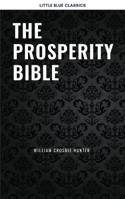 Bertrand.pt - The Prosperity Bible: The Greatest Writings Of All Time On The Secrets To Wealth And Prosperity