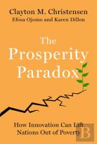 The Prosperity Paradox