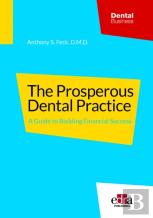 The Prosperous Dental Practice