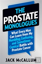 The Prostate Monologues