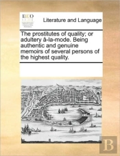 The Prostitutes Of Quality; Or Adultery