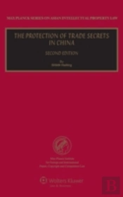 The Protection Of Trade Secrets In China