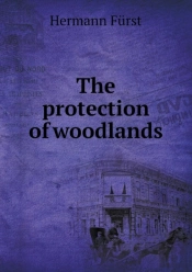 The Protection Of Woodlands