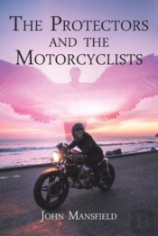 The Protectors And The Motorcyclists