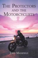 The Protectors And The Motorcyclists