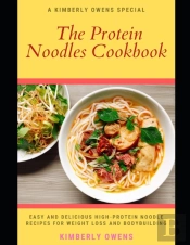 The Protein Noodles Cookbook