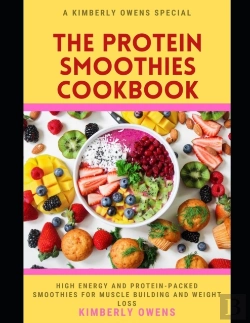 Bertrand.pt - The Protein Smoothies Cookbook