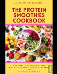 The Protein Smoothies Cookbook